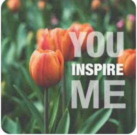 You Inspire Me