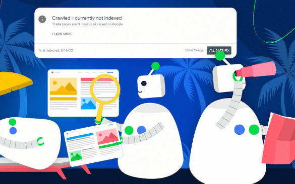 Crawled – Currently not indexed